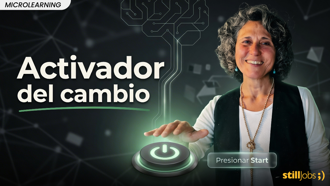 Microlearning I Ser activador del cambio