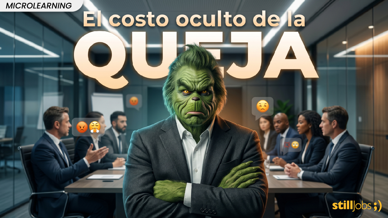 Microlearning I “El costo oculto de la queja»