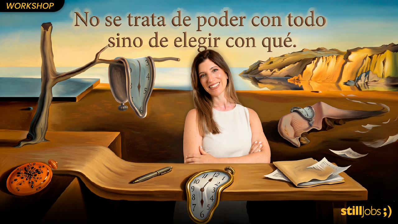Workshop I “No se trata de poder con todo sino de elegir con qué»