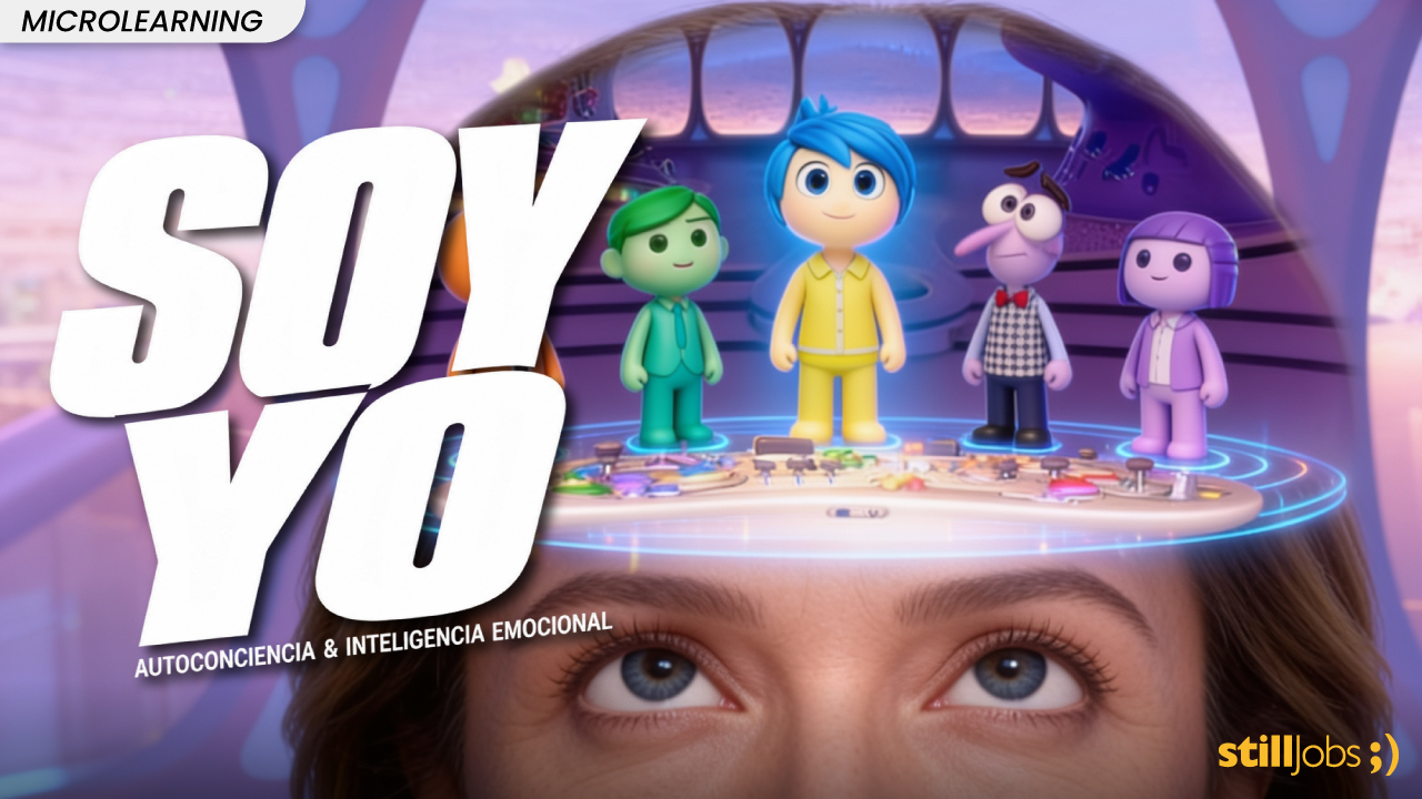 Microlearning I Soy, yo I Autoconciencia & Inteligencia Emocional